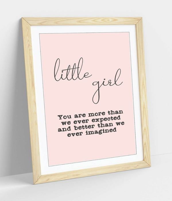 "LITTLE GIRL" NURSERY BABY KIDS ROOM QUOTE SLOGAN -FRAMED WALL ART PICTURE PRINT