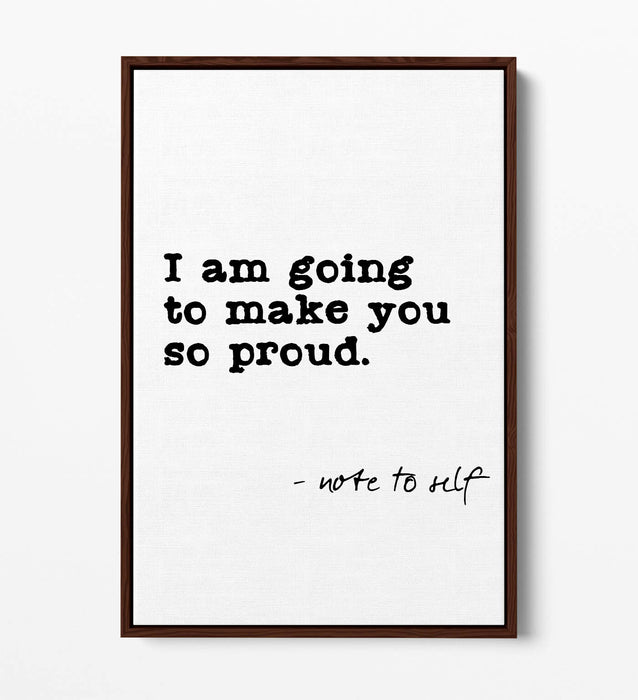 "NOTE TO SELF" SELF-LOVE INSPIRING QUOTE -FLOAT EFFECT CANVAS WALL ART PRINT