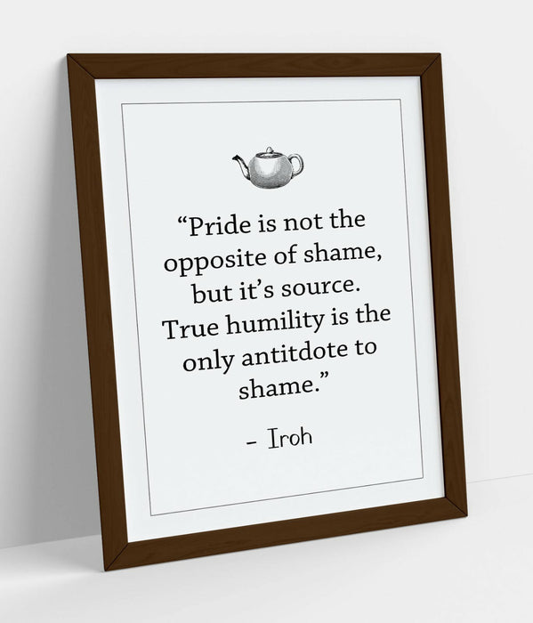 "TRUE HUMILITY" ATLA UNCLE IROH WISE QUOTE SLOGAN -FRAMED WALL ART PICTURE PRINT