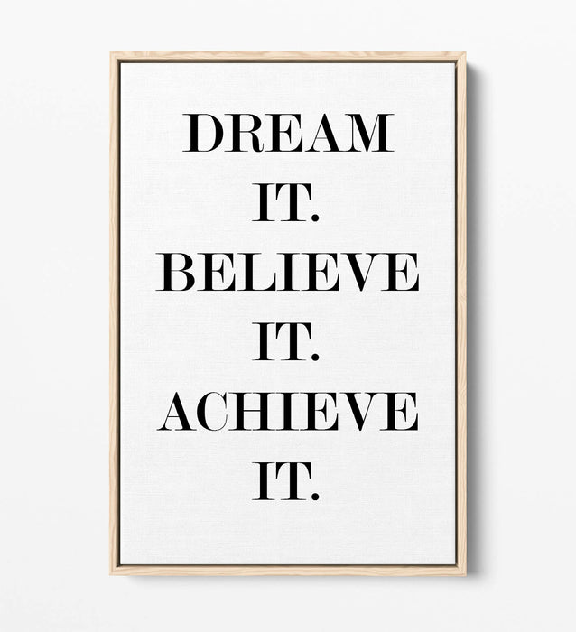 "DREAM IT BELIEVE" MOTIVATIONAL QUOTE SLOGAN -FLOAT EFFECT CANVAS WALL ART PRINT