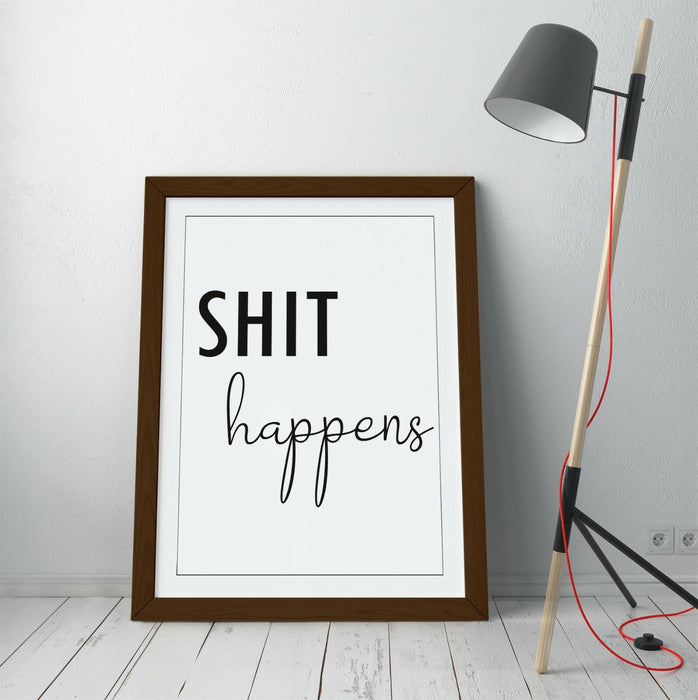 "SH*T HAPPENS" FUNNY QUOTE SLOGAN BATHROOM HOME -FRAMED WALL ART PICTURE PRINT