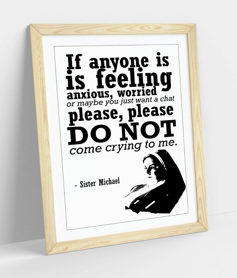Framed Wall Art - Derry Girls Sister Quote Print With Wood Grain Frame