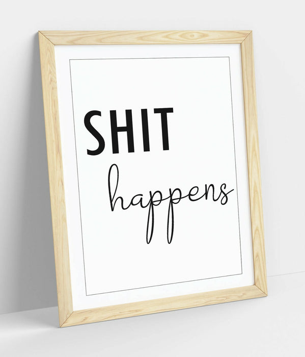 "SH*T HAPPENS" FUNNY QUOTE SLOGAN BATHROOM HOME -FRAMED WALL ART PICTURE PRINT