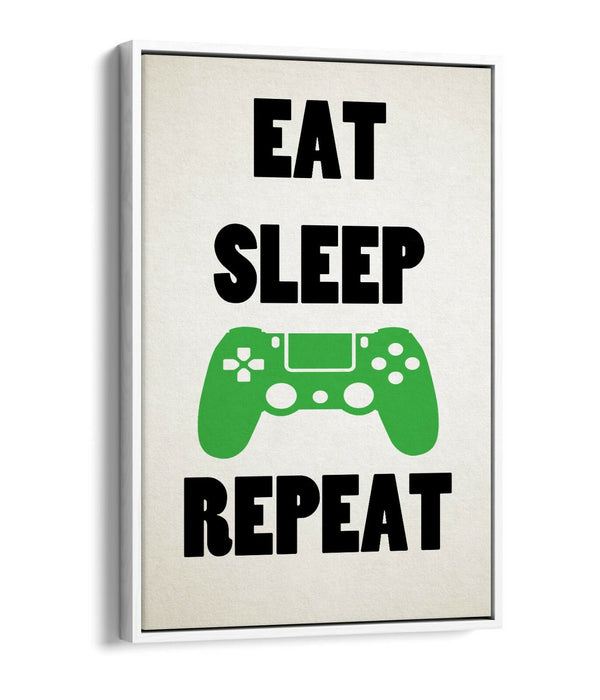 "EAT SLEEP GAME REPEAT" FUNNY GAMER QUOTE -FLOAT EFFECT CANVAS WALL ART PRINT