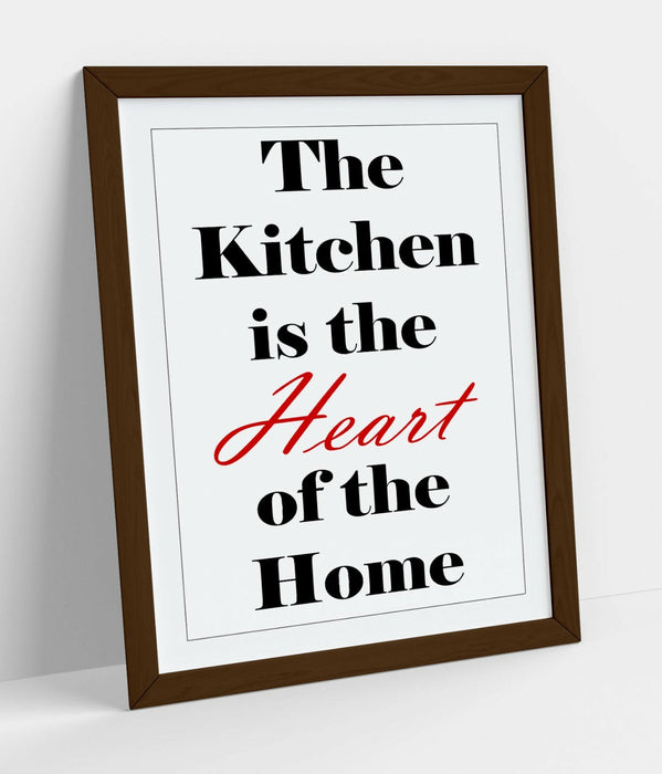 "KITCHEN IS THE HEART OF THE HOME" QUOTE SLOGAN -FRAMED WALL ART PICTURE PRINT