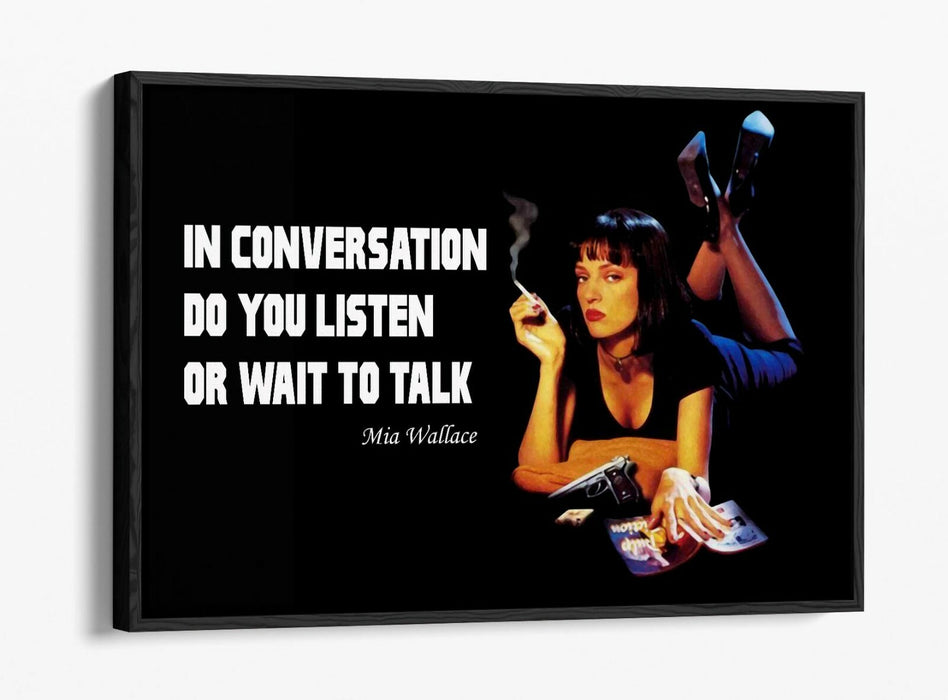 Canvas Wall Art – Pulp Fiction Mia Wallace Quote | Float Effect, Premium Print