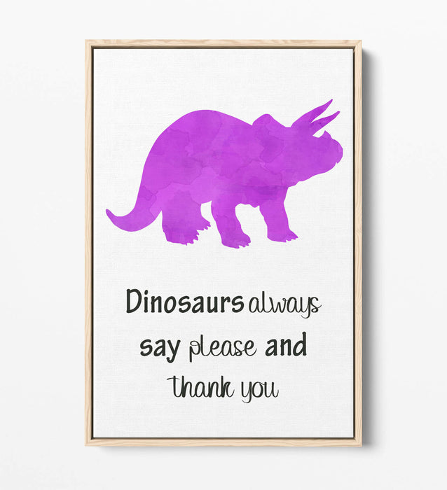 "DINOSAURS SAY PLEASE" WATERCOLOUR NURSERY -FLOAT EFFECT CANVAS WALL ART PRINT