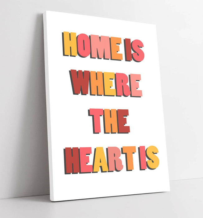 "HOME IS WHERE THE HEART IS" COSY QUOTE SLOGAN -CANVAS WALL ART PICTURE PRINT