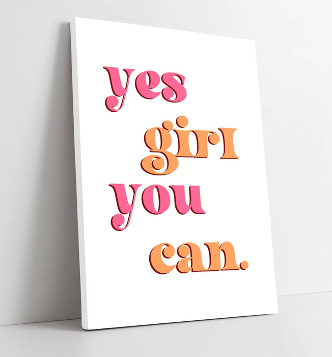 "YES GIRL YOU CAN" GROOVY FEMINIST SLOGAN -CANVAS WALL ART PICTURE PRINT